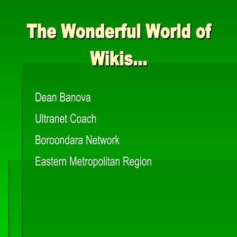 The Wonderful World of Wikis