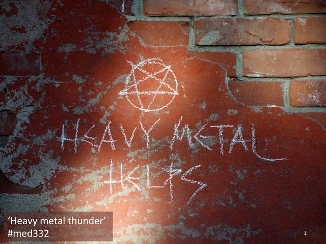 Med332 heavy metal 