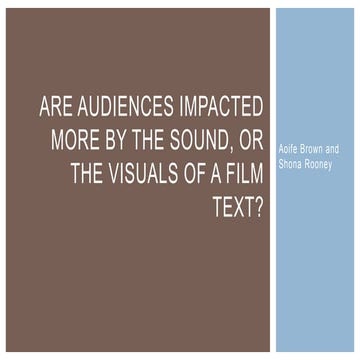 Are audiences impacted more by sound or visuals in film?