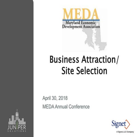 2018 MEDA Annual Conference - Site Selection / Business Attraction