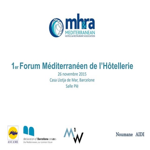 Meda Hotels Forum 2015 | Noumane Aidi