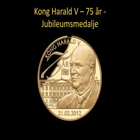 Medalje Kong Harald 75 jubileum