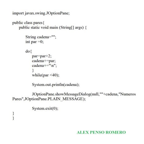 Me da los numeros par del 2 40. en java