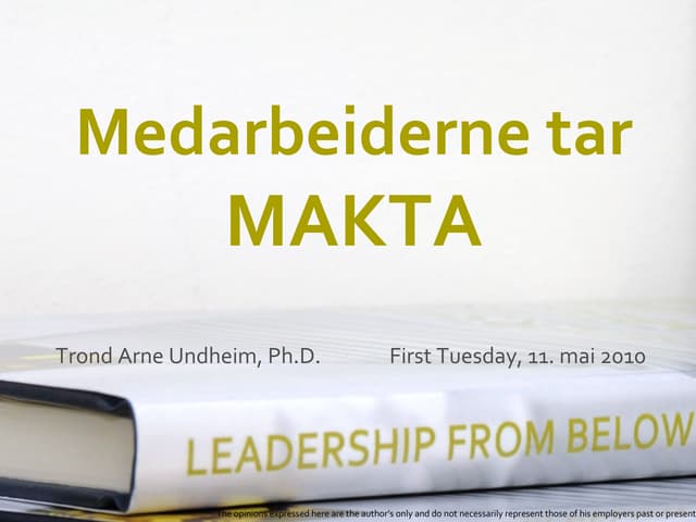 Medarbeiderne tar Makta