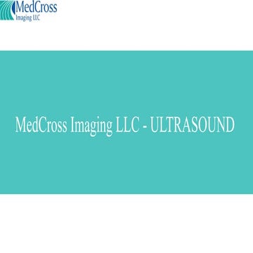 MedCross Imaging - ULTRASOUND | PPTX