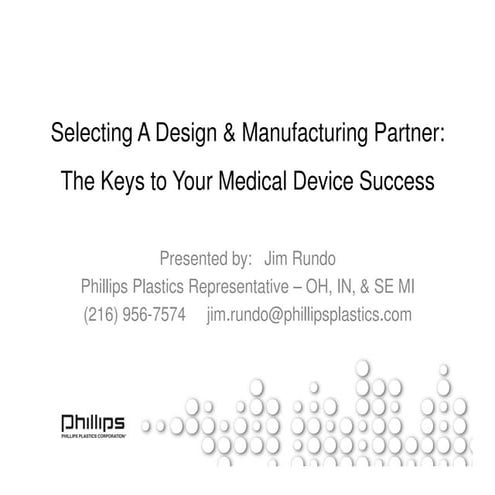 Selecting A Medical Device Design & Manufacturing Partner