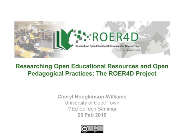 Researching Open Educational Resources and Open Pedagogical Practices: The RO...