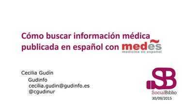 Cómo buscar información médica publicada en español con MEDES