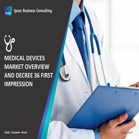 Medical Devices Market Overview and Degree 36 First Impression