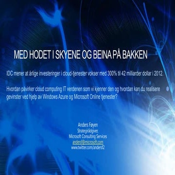 Med Hodet I Skyene Og Beina På Bakken (Av Andersf@Microsoft Com)