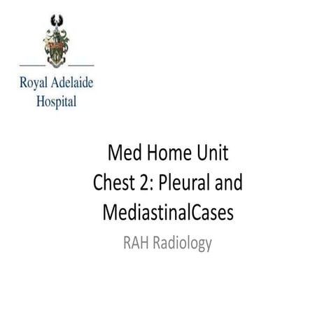 Med home unit chest cases 2