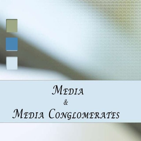 Media & media conglomerates