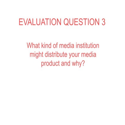Evaluation Question 2 | PPTX