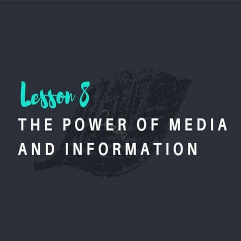The Power of Media and Information