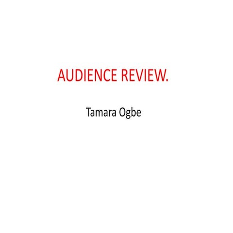 Media  Audience Review