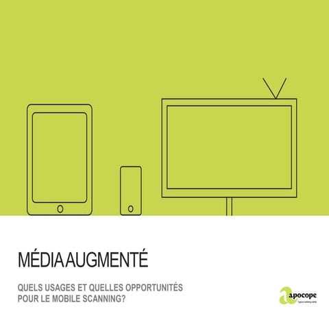 Mobile Scanning : Média Augmenté