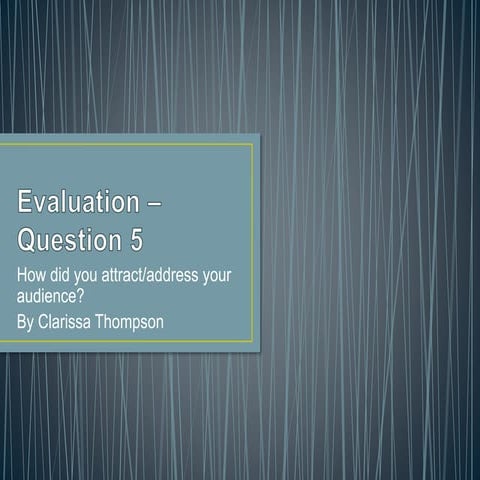 Media  - Evaluation 5