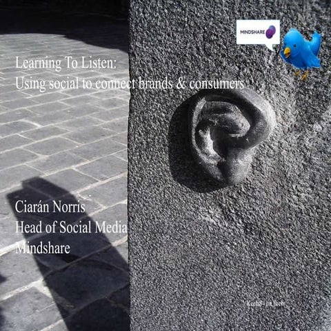 Media140 London Mindshare Learningtolisten