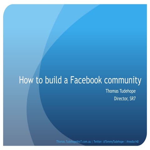 Building a Facebook Community | Media140