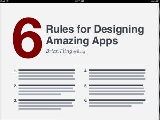 6 Rules to Designing Amazing Mobile Apps (@media 2011)