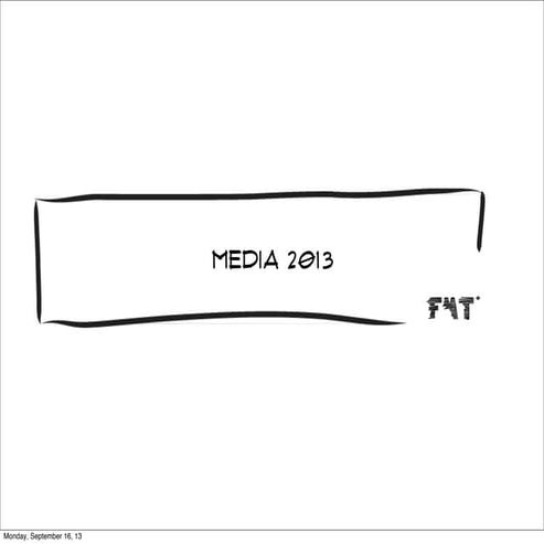 Media 2013