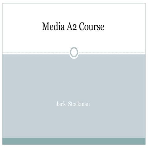Media a2 course