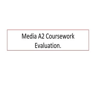 Media a2 coursework evaluation