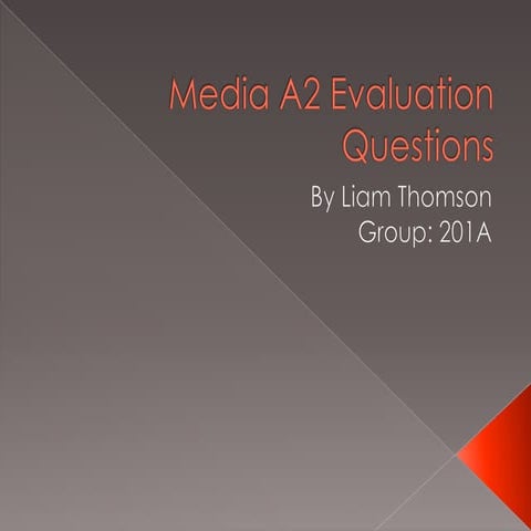 Media A2 Evaluation Questions