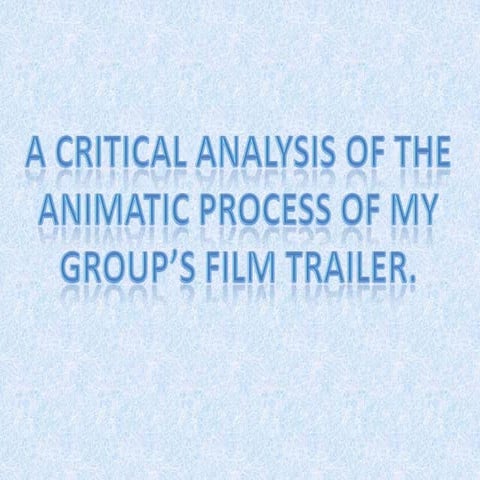 Critical analysis of my group animatic