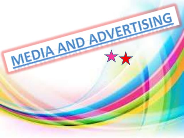 Media and Advertising