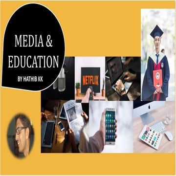 Media and Education: A Close Review