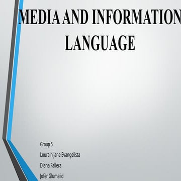 MEDIA AND INFORMATION LANGUAGE Group 5.pptx