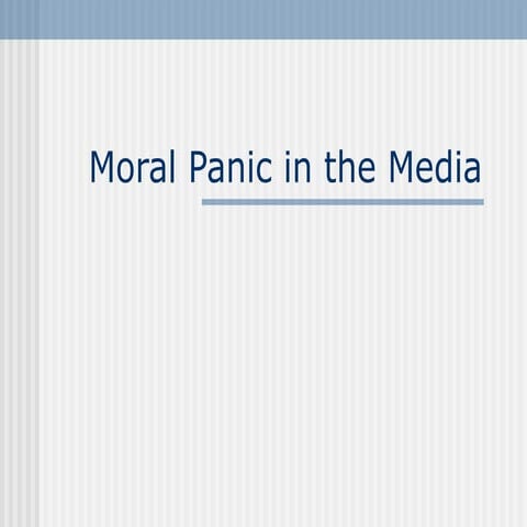 Media and moral panic