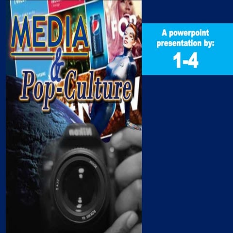 Pop Culture and the Media | PPT