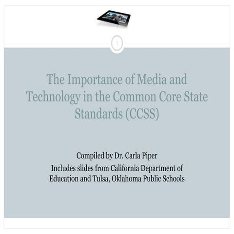 Media and Technology in CCSS