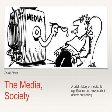 The Impact Of Media In The Society 