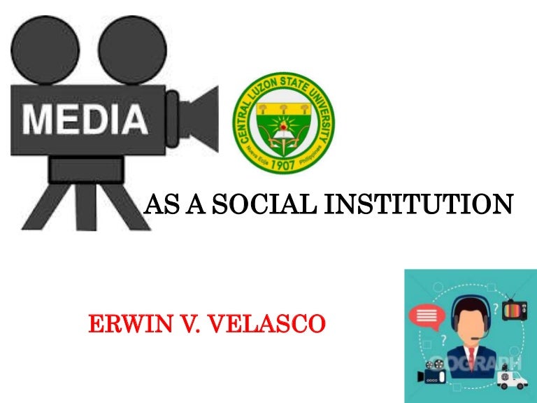 Media as a social institution