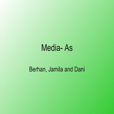 As media presentation