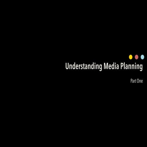 Media Planning 101 - Part 1