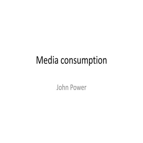 Media consumption | PPTX