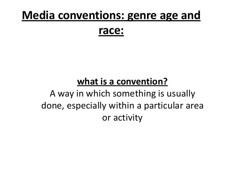 Media conventions (done)