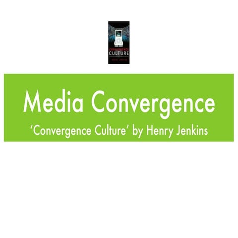 Media  Convergence