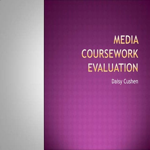 As media studies coursework presentation | PPTX