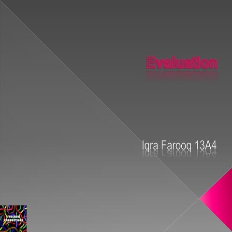 Media course work (evaluation ppt)