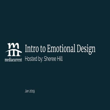 Mediacurrent Introduction to Emotional Design 2019