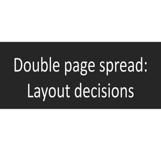 DPS layout decisions