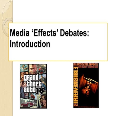 Media ‘Effects’ Debates