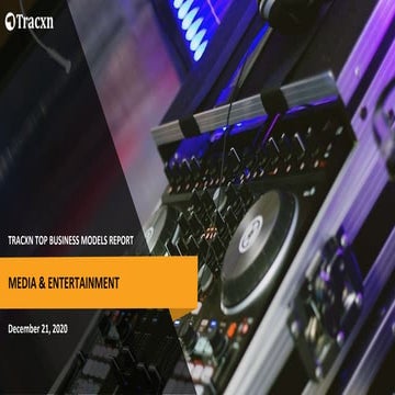 Tracxn - Media & Entertainment - Top Business Models - Dec 2020