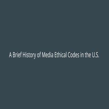 Media Ethics Timeline - Overview in the US