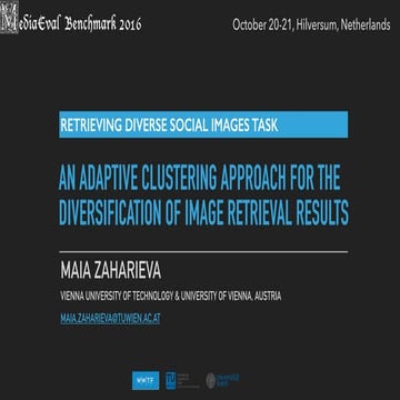 MediaEval 2016: An adaptive clustering approach for the diversification of im...